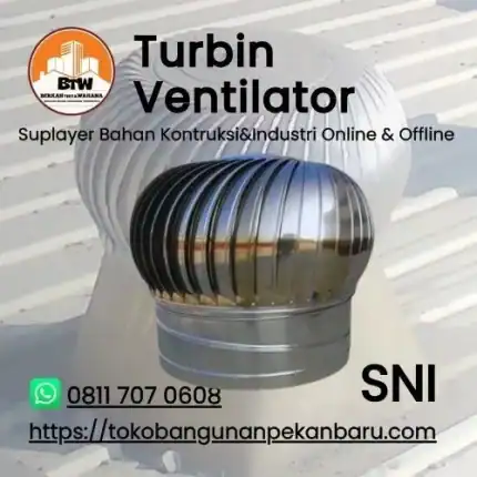 PT. Berkah Tirta Wahana / Toko Bangunan Murah Pekanbaru / Jual Turbin Ventilator Murah Pekanbaru / Agen Turbin-Ventilator Pekanbaru / Supplier Turbin Ventilator Atap Rumah Pekanbaru / Insulasi Peredam Panas / Distributor Alat Ventilasi udara Pekanbaru / Kipas Ventilator Atap 
