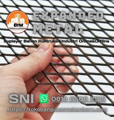 Expanded Metal Toko Bangunan Bintang Anugrah Pekanbaru Toko Bangunan Bintang Anugrah Pekanbaru PT Berkah Tirta Wahana Supplier Expanded Metal Murah Pekanbaru Jual Expanded Metal Pekanbaru Distributor Mesh Expanded Metal Pekanbaru Harga Jual Besi Expanded Metal Pekanbaru Agen Jual Expanded Metal Terbaik Pekanbaru Grosir Plat Expanded Pekanbaru