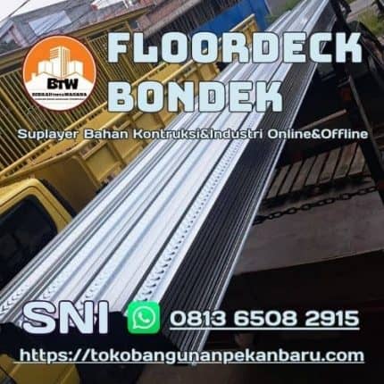 Jual Floordeck/Bondek Pekanbaru - Agen Floordeck/Bondek Murah Pekanbaru - Grosir Bondek Cor Marah Pekanbaru -Agen Jual Bondek Cor 6 Mtr Pekanbaru - Harga Bondek Cor 0.75mm Pekanbaru - Distributor Floordeck Pekanbaru - Suppleir Bondek Cor Pekanbaru