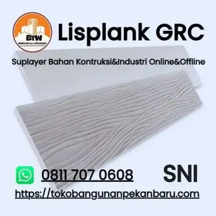 PT. Berkah Tirta Wahana / Toko Bangunan Murah Pekanbaru / Suppier Lisplank GRC Murah Pekanbaru / Distributor Papan Lisplank Pekanbaru/ Harga Lisplank Motif Pekanbaru /Ukuran Lisplank 20Cmx4Mtr /Agen Jual Papan Semen Pekanbaru / Agen Lisplank Pekanbaru / Grosir GRC Plank Murah Pekanbaru