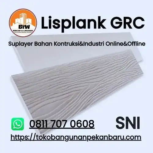 PT. Berkah Tirta Wahana / Toko Bangunan Murah Pekanbaru / Suppier Lisplank GRC Murah Pekanbaru / Distributor Papan Lisplank Pekanbaru/ Harga Lisplank Motif Pekanbaru /Ukuran Lisplank 20Cmx4Mtr /Agen Jual Papan Semen Pekanbaru / Agen Lisplank Pekanbaru / Grosir GRC Plank Murah Pekanbaru