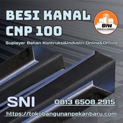 Distributor Besi Kanal CNP Pekanbaru - Supplier BESI CHANNEL-C Pekanbaru - Jual Besi CNP Murah Pekanbaru - Grosir Besi CNP 100 Pekanbaru - Agen Besi KANAL C 150 - Harga Jual Besi Kanal C Pekanbaru