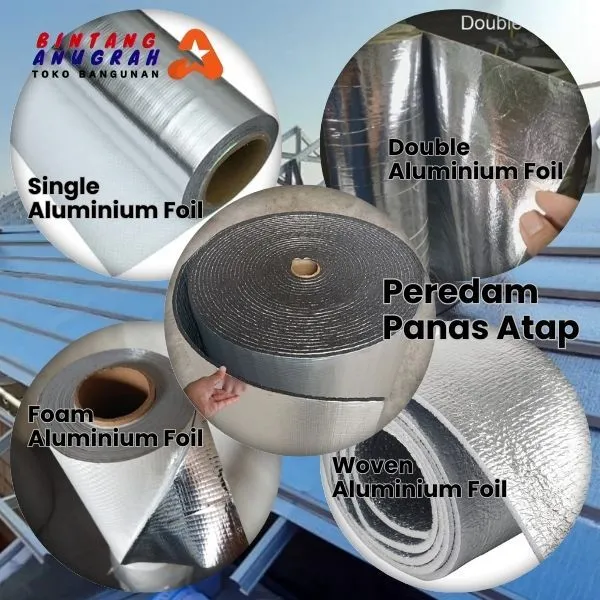 Aluminium Foil Atap Toko Bangunan Bintang Anugrah Pekanbaru PT Berkah Tirta Wahana Toko Bangunan Murah Pekanbaru Supplier Aluminium Foil Atap Pekanbaru Agen Aluminium Foil Pekanbaru Jual Aluminium Foil Murah Pekanbaru Bahan Peredam Panas Atap Insulasi Peredam Panas Aluminium Pekanbaru Bahan Renovasi Rumah Distributor Aluminium Foil Double Pekanbaru
