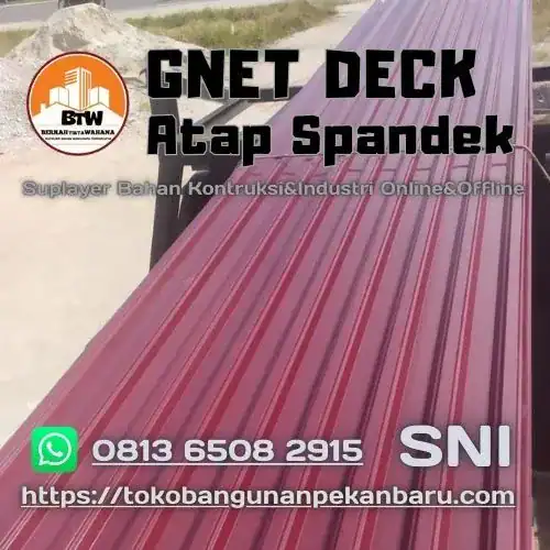 Jual Atap Spandek GNET DECK Pekanbaru/PT. Berkah Tirta WAhana