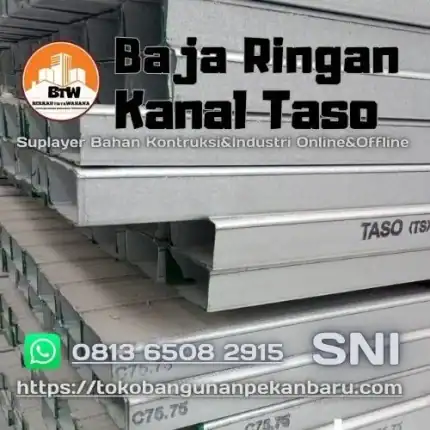 PT. Berkah Tirta Wahana - Toko Bangunan Pekanbaru - Supplier Baja Ringan Murah Pekanbaru - Grosir Baja Ringan Taso Murah Pekanbaru - Distributor Reng Baja-Ringan TASO 32x45 Pekanbaru - Agen Rangka Baja Ringan Taso Pekanbaru - Harga Jual Hollow Galvalum Murah Pekanbaru - Jual Rangka Atap Baja Ringan Pekanbaru - Grosir BAJA RINGAN kanal C Pekanbaru - Supplier Baja Ringan TASO R40-60 Pekanbaru