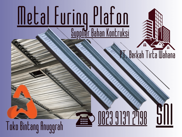 Jual Metal Furing Plafon Pekanbaru Terbagus – September 2024