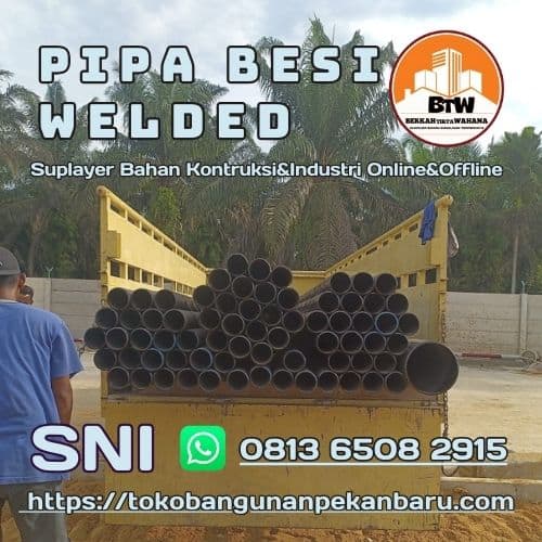 Pipa Besi Welded Pekanbaru Toko Bangunan Bintang Anugrah Pekanbaru