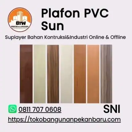 PT. Berkah Tirta Wahana / Toko Bangunan Murah Pekanbaru / Supplier Sun Plafon PVC Pekanbaru / Agen Plafon Pekanbaru / Jual Papan Plafon Murah Pekanbaru / Bahan Renovasi rumah / Toko Plafon Murah Pekanbaru / Distributor Plafon PVC Pekanbaru / Grosir Plafon Murah Pekanbaru