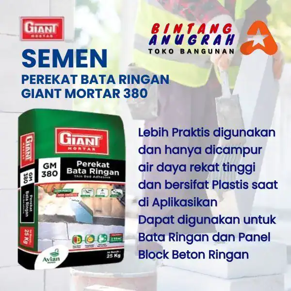 SEMEN PEREKAT BATA RINGAN GIANT MORTAR 380 Toko Bangunan Bintang Anugrah Pekanbaru PT Berkah Tirta Wahana Toko Bangunan Murah Pekanbaru Supplier Giant Mortar 380 Pekanbaru Jual Semen Giant Mortar Murah Pekanbaru Distributor Semen Instant Perekat Bata Pekanbaru Grosir Mortar Perekat Bata Ringan Pekanbaru Semen Mortar Murah Pekanbaru Agen Semen Pekanbaru