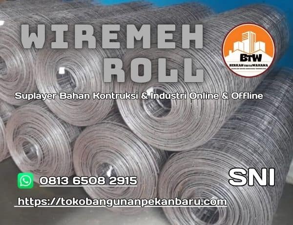 Jual Wiremesh Roll Pekanbaru - Distributor Wiremesh Roll Pekanbaru - Harga Jual Wiremesh Murah Pekanbaru - Supplier Wiremesh Roll Murah Pekanbaru - Agen Besi Wiremesh Roll Pekanbaru - Grosir Besi Wiremesh Pekanbaru - Distributor Besi Wiremesh Pekanbaru