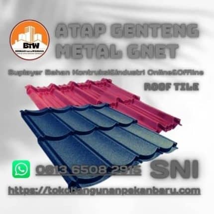 Atap Genteng Metal Gnet Distributor Atap Genteng Metal Gnet pekanbaru - Jual Atap Genteng Murah Pekanbaru - Grosir Atap Pekanbaru - Jual Genteng Murah Pekanbaru - Jual Atap Genteng 0.30Mm Pekanbaru - Jual Atap Murah Pekanbaru