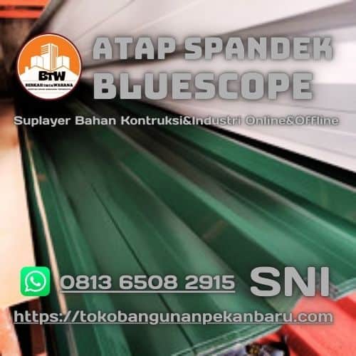Agen Atap Spandek Bluescope Pekanbaru - Grosir Atap Spandek Murah Pekanbaru - Jual Atap Pekanbaru - Distributor Spandek Kilat Pekanbaru - Supplier Atap Spandek O.30Mm Pekanbaru - Jual Atap Spandek Gelombang Pekanbaru