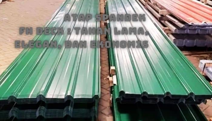 Agen Atap Spandek FH Deck Pekanbaru    Jual Atap Spandek Pekanbaru   Grosir Atap Spandek Murah Pekanbaru   Distributor Atap Pekanbaru   Supplier Atap Spandek 04Mm Pekanbaru   Jual Spandek Murah pekanbaru   Distributor Spandek Pekanbaru   Jual Atap Murah Pekanbaru