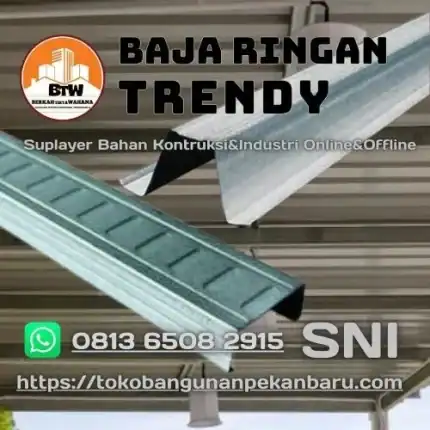 PT. Berkah Tirta Wahana-Toko Material Bangunan Pekanbaru - Agen Baja Ringan Trendy 0.75Mm Pekanbaru - Jual Baja Ringan Murah Pekanbaru - Rangka Atap Baja Ringan - Supplier Reng Baja Ringan Pekanbaru - Distributor Canal C Baja Ringan Pekanbaaru - Baja Ringan Trendy Murah Pekanbaru
