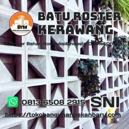 Batu Roster Kerawang 7 Agen Batu Roster Kerawang Pekanbaru - Supplier Batu Roster Pekanbaru - Jual Batu Roster Murah Pekanbaru - Grosir Batu Kerawang Pekanbaru - Distributor Batu Pekanbaru - Agen Roster Beton Pekanbaru - Jual Batu Bata Roster Terbaik Pekanbaru - Supplier Batu Bata Berongga Pekanbaru - Agen Jual Batu Murah Pekanbaru - Grosir Roster Kerawang Pekanbaru