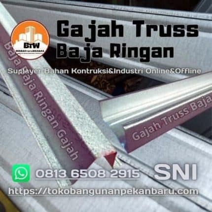 PT. Berkah Tirta Wahana - Toko Bangunan Murah Pekanbaru - Agen Baja Ringan Gajah Truss Pekanbaru - Jual Baja Ringan Murah Pekanbaru Pekanbaru - Supplier Rangka Atap Baja Ringan Pekanbaru - Distributor Baja Ringan Kanal C.75-0.60MM Pekanbaru - Gosir Reng Baja Ringan Terbaik Pekanbaru - Harga Jual Baja Ringan Gajah-Truss Murah Pekanbaru - Agen Hollow Galvalum Baja Ringan Pekanbaru