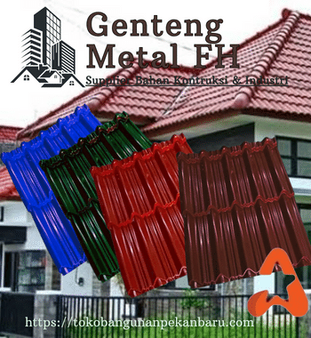 Distributor Genteng Metal FH Pekanbaru/PT Berkah Tirta Wahana