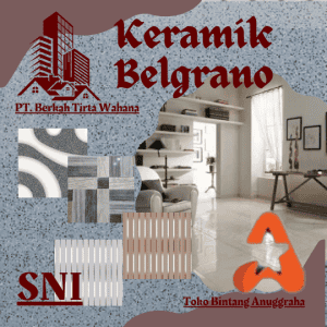 Distributor Keramik Belgrano di Pekanbaru Toko Bangunan Bintang Anugrah Pekanbaru Distributor Keramik Belgrano di Pekanbaru