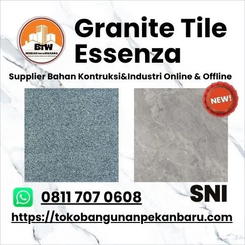 PT. Berkah Tirta Wahana / Toko Bangunan Murah Pekanbaru / Agen Granite Pekanbaru / Granite Essenza Murah Pekanbaru / Granite Tile Essenza 80x80 / Motif Motif Granite Essenza / Harga Icera Granite Tile / Toko Granite Murah Pekanbaru