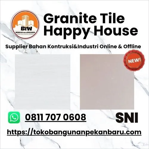 Jual Granite Tile Happy House Pekanbaru