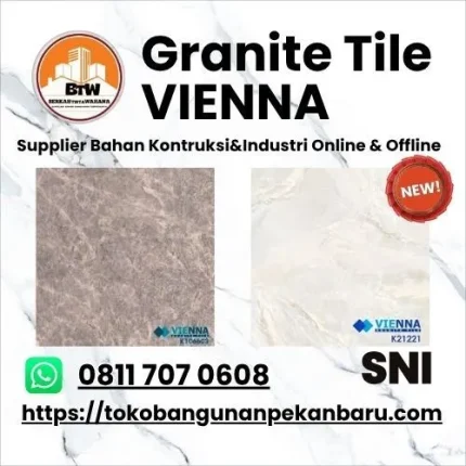 PT. Berkah Tirta Wahana / Toko Bangunan Murah Pekanbaru / Agen Granite Pekanbaru / Granite VIENNA Murah Pekanbaru / Granite Tile VIENNA 60x60cm / Motif Motif Granite Terlaris / Harga Granite VIENNA Terbaik / Toko Granite Murah Pekanbaru