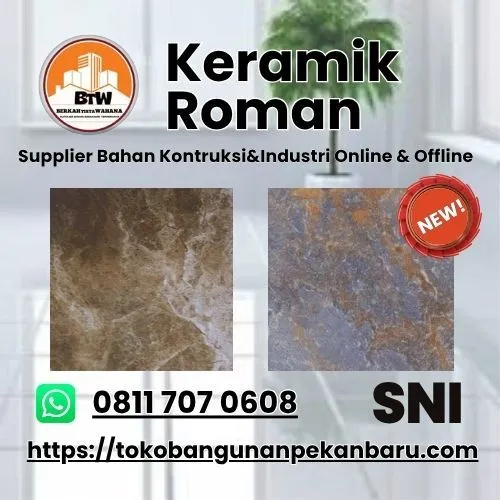 PT. Berkah Tirta Wahana / Toko Bangunan Murah Pekanbaru / Keramik Roman Murah Pekanbaru / Agen Keramik Pekanbaru / Roman Keramik 60x60cm / Roman Keramik Dinding 20x40cm / Keramik Lantai Per-Dus / Motif motif Keramik Roman / Toko Keramik Pekanbaru