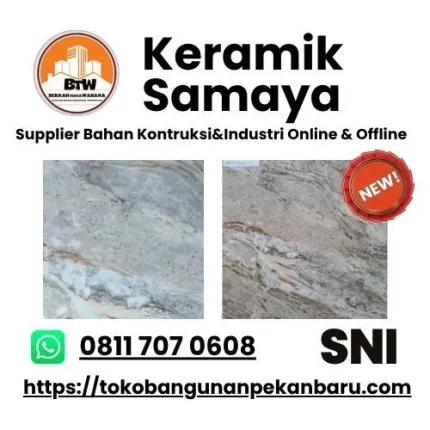 PT. Berkah Tirta Wahana / Toko Bangunan Murah Pekanbaru / Grosir Keramik Pekanbaru / Harga Keramik Samaya Pekanbaru / Samaya Keramik 50x50 / Motif Keramik Samaya / Toko Keramik Murah Pekanbaru / Keramik Teras Samaya