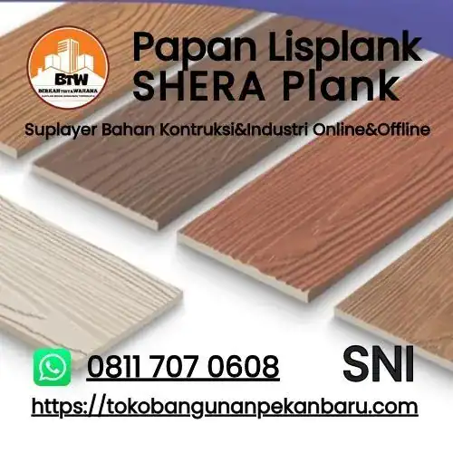 PT. Berkah Tirta Wahana / Toko Bangunan Murah Pekanbaru Supplier Lisplank SHERA Plank Pekanbaru / Jual SHERA Lisplank Murah Pekanbaru / Agen Papan Lisplank Pekanbaru / Distributor Lisplank Motif Kayu Pekanbaru / Supplier Papan Semen Pekanbaru / Harga Lisplank Shera Board Peanbaru / Grosir SHERA Plank Murah Pekanbaru / Toko Papan Lisplank Pekanbaru