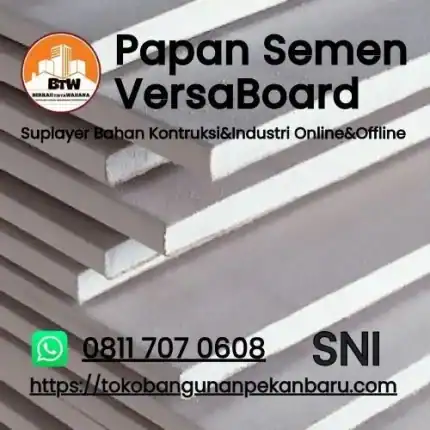 Papan Semen Versaboard Toko Bangunan Bintang Anugrah Pekanbaru PT Berkah Tirta Wahana Toko Bangunan Murah Pekanbaru Distribitor Papan Semen Versaboard Pekanbaru Agen Papan Semen Pekanbaru Jual Papan Plafon Pekanbaru Supplier Papan Semen Versaboard Murah Pekanbaru Toko Papan Semen Pekanbaru Grosir Plafon Murah Pekanbaru
