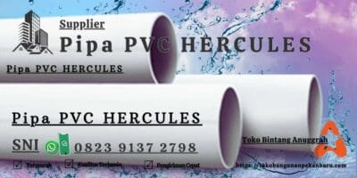 Agen pipa pvc Hercules pekanbaru