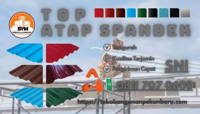 Jual Atap Spandek Top Pekanbaru   Jual Atap Murah Pekanbaru   Agen Spandek Murah Pekanbaru   Distributor Atap Spandek Pekanbaru   Harga Grosir Atap Spandek 035Mm Pekanbaru   Supplier Spandek Pekanbaru   Grosir Atap Pekanbaru