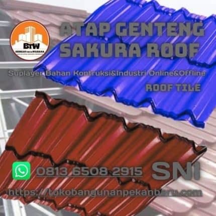 Atap Genteng Sakura Roof 2 Grosir Atap Genteng Pekanbaru - Supplier Atap Genteng Metal Sakura Roof Pekanbaru - Agen Atap Pekanbaru - Jual Atap Murah Pekanbaru - Genteng Sakura Roof 0.30Mm Pekanbau - Atap Genteng 0.30Mm Pekanbaru - Genteng Metal Kilat Pekanbaru - Distributor Atap Genteng Pasir Pekanbaru
