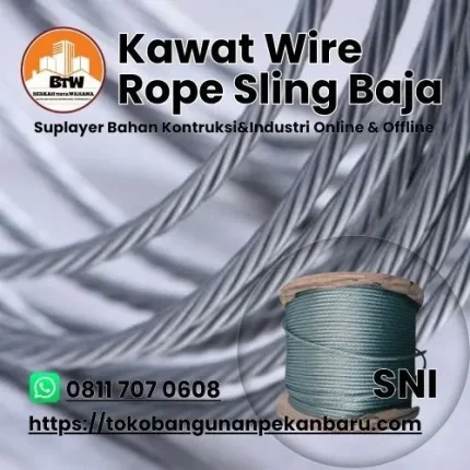 PT. Berkah Tirta Wahana / Toko Bangunan Murah Pekanbaru / Grosir Kawat Wire Rope Sling Baja Pekanbaru / Agen Kawat Pekanbaru / Jual Tali-Sling Baja Murah Pekanbaru / Distributor Wire Rope-Kawat Sling Pekanbaru / Supplier Kabel Sling Baja Pekanbaru / Toko Kawat Pekanbaru