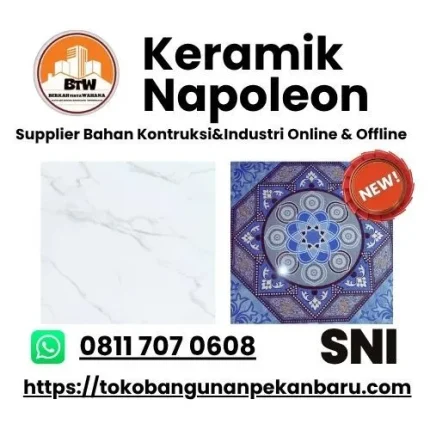 PT. Berkah Tirta Wahana / Toko Bangunan Murah Pekanbaru / Grosir Keramik Napoleon Terdekat Pekanbaru / Jual Keramik Murah Pekanbaru / Supplier Keramik Dinding Napoleon 25x45 Pekanbaru / Agen Keramik Pekanbaru / Distributor Keramik Lantai 60x60 Terdekat Pekanbaru