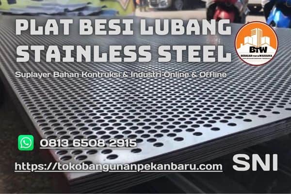 Agen Plat Lubang Stainless Pekanbaru- Jual Plat Lubang Murah Pekanbaru - Grosir Besi Plat Lubang Stainless Murah Pekanbaru - Distributor Besi Plat Lubang Pekanbaru - Supplier Plat Besi Lubang Stainless Steel Pekanbaru