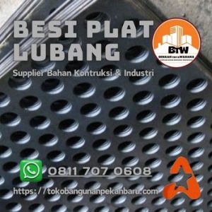 Jual Besi Plat Lubang Pekanbaru  PT Berkah Tirta Wahana