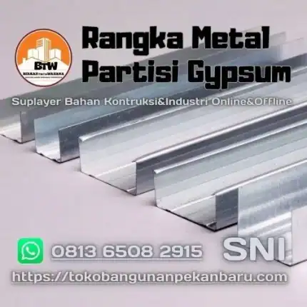 PT. Berkah tirta Wahana - Toko Bangunan Murah Pekanbaru -   Agen Rangka Metal Partisi Gypsum Pekanbaru - Supplier Rangka  Partisi Baja Bingan Pekanbaru - Grosir Rangka Metal Murah Pekanbaru - Jual Baja Ringan Murah Pekanabaru - Distributor Dinding Metal Partisi Gypsum Pekanbaru - Harga Jual Metal Stud Rangka Partisi Pekanbaru - Agen Jual Gypsum Partisi Baja Ringan Pekanbaru - Distributor C Partisi Metal Stud Gypsum Pekanbaru