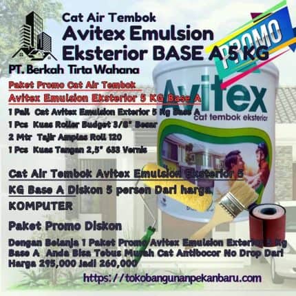 Cat Air Tembok Avitex Emulsion Eksterior BASE A 5 KGfb Paket Promo Bulan Ramadhan Pekanbaru
