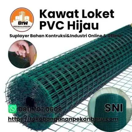 PT. Berkah Tirta Wahana / Toko Bangunan Murah Pekanbaru / Grosir Kawat Loket PVC Hijau Pekanbaru / Agen Kawat Pekanbaru / Kawat Loket Murah Pekanbaru / Kawat Ram PVC / Kawat Loket Murah Pekanbaru / Kawat Petak Galvanis Pekanbaru / Kawat Roket Hijau PVC / Toko Kawat pekanbaru