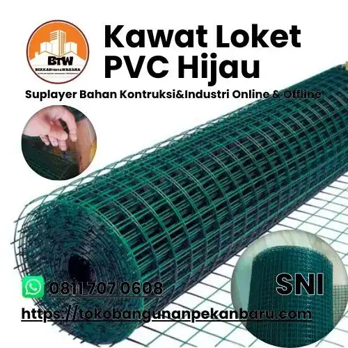 PT. Berkah Tirta Wahana / Toko Bangunan Murah Pekanbaru / Grosir Kawat Loket PVC Hijau Pekanbaru / Agen Kawat Pekanbaru / Kawat Loket Murah Pekanbaru / Kawat Ram PVC / Kawat Loket Murah Pekanbaru / Kawat Petak Galvanis Pekanbaru / Kawat Roket Hijau PVC / Toko Kawat pekanbaru