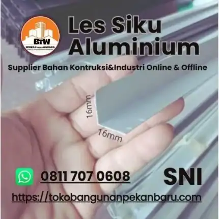 Siku Aluminium PT. Berkah Tirta Wahana / Toko bangunan Murah Pekanbaru / Grosir Siku Aluminium Murah Pekanbaru / Agen Aluminium Pekanbaru / Distributor Siku-Alumunium 1x1 Pekanbaru / Supplier Alumunium Siku Terbaik Pekanbaru / Agen Jual Les Aluminium Siku 3/4" Pekanbaru