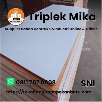 PT. Berkah Tirta Wahana / Toko Bangunan Murah Pekanbaru / Agen Triplek Pekanbaru / Grosir Triplek Mika Murah Pekanbaru / Supplier Triplek-Mika Terbaik / Distributor Triplek-Mika 4Mm Pekanbaru / Harga Jual Triplek-Mika Lembaran Pekanbaru