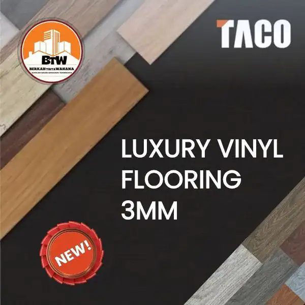 PT Berkah Tirta Wahana Toko bangunan Murah Pekanbaru Agen Lantai Vinyl Taco Terdekat Jual TACO Vinyl Flooring Pekanbaru Grosir Vinyl floor lantai Pekanbaru Supplier Lantai Vinyl Taco 3mm Pekanbaru Jual Vinyl Murah Pekanbaru Bahan Renovasi Rumah