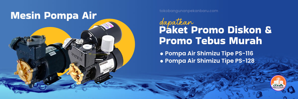 Promo Mesin Pompa Air Pekanbaru