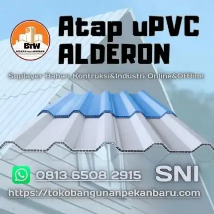 Jual Atap UPVC Pekanbaru - Supplier Atap Murah Pekanbaru - Agen Atap UPVC ALDERON Murah Pekanbaru - Grosir Atap UPVC Murah Pekanbaru - Distributor Atap UPVC ALDERON Pekanbaru