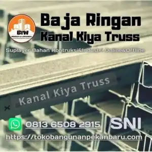 PT Berkah Tirta Wahana   Toko Bangunan Murah Pekanbaru   Agen Baja Ringan Kanal Kiya Truss Pekanbaru   Jual Baja Ringan Murah Pekanbaru   Supplier Kanal C Baja Ringan Pekanbaru   Distributor Hollow Galvalum Baja Ringan Pekanbaru   Grosir Rangka Atap Baja Ringan Pekanbaru   Harga Jual Kanal Kiya Truss Murah Pekanbaru
