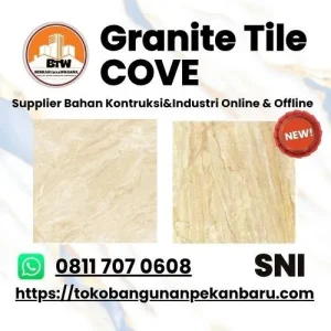 PT Berkah Tirta Wahana  Toko Bangunan Murah Pekanbaru  Agen Granite Pekanbaru  Granite COVE Murah Pekanbaru  Granite Tile COVE 80x80  Harga COVE Granite Tile  Toko Granite Murah Pekanbaru  Motif Motif Granite Terlaris