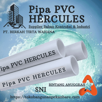 Agen pipa pvc Hercules pekanbaru